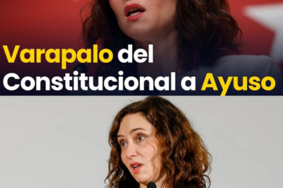 VARAPALO HISTÓRICO 💥 El Constitucional desarma a Ayuso… y abre una grieta que nadie quería mirar.HH