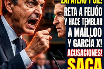 APOTEÓSICOS ZAPATERO Y GIL: RETA A FEIJÓO Y HACE TEMBLAR A MAÍLLO Y GARCÍA X ACUSACIONES.SACA FURIA.